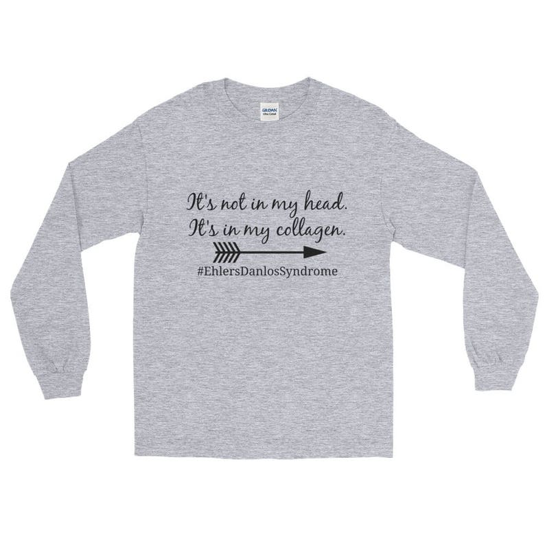It's Not In My Head, It's In My Collagen Ehlers Danlos EDS Unisex Long Sleeved Shirt Choose Color image 2