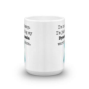 I'm Not Clumsy. This is My Dysautonomia Warrior Dance POTS Coffee Tea Mug Choose Size image 3