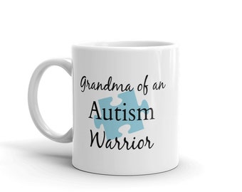 Grandma of an Autism Warrior Awareness Puzzle Piece Coffee Tea Mug - Choose Size