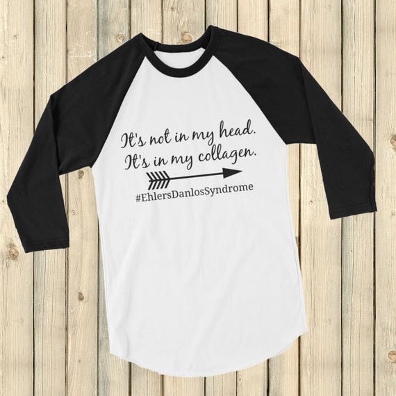 Ehlers Danlos Syndrome T Shirt - It's Not In My Head Ehlers Danlos Syndrome T Shirt - It's Not In My Head