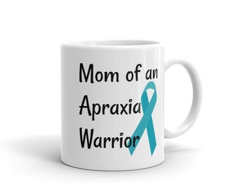 Mom of an Apraxia Warrior Coffee Tea Mug - Choose Size