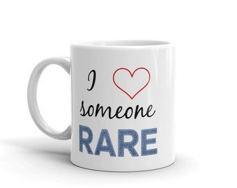 I Love Someone Rare Coffee Tea Mug - Choose Size