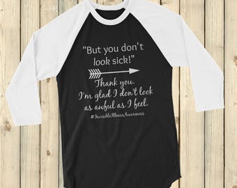 But You Don't Look Sick Spoonie 3/4 Sleeve Unisex Raglan - Choose Color