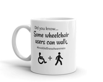 Some Wheelchair Users Can Walk Disability Awareness Coffee Tea Mug - Choose Size