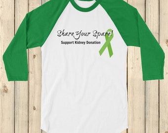 Share Your Spare Kidney Donation 3/4 Sleeve Unisex Raglan - Choose Color