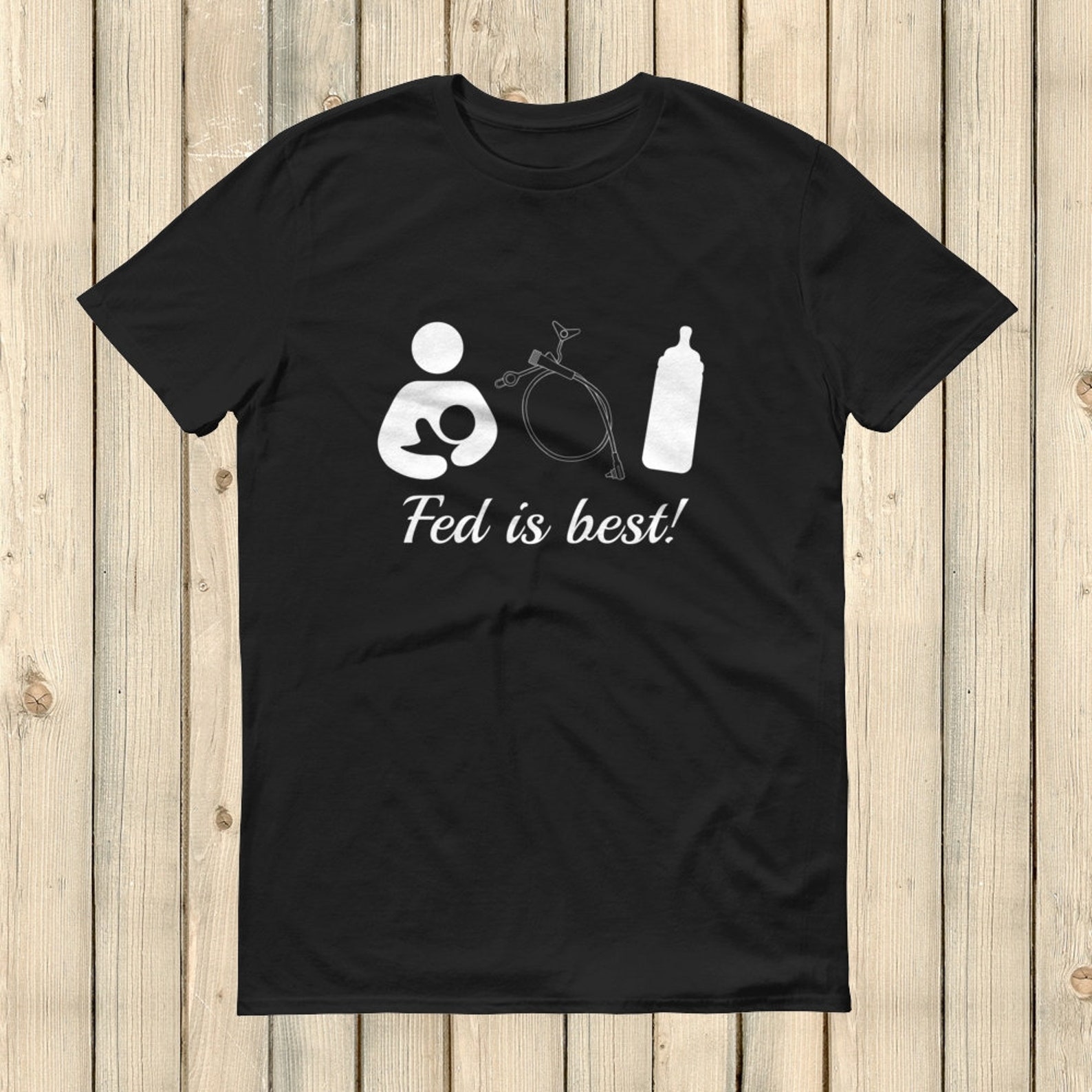Fed Is Best Tube Feeding Breastfeeding Unisex Shirt Choose | Etsy