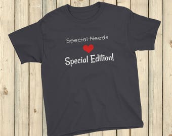 Special Edition, Not Special Needs Kids' Shirt - Choose Color