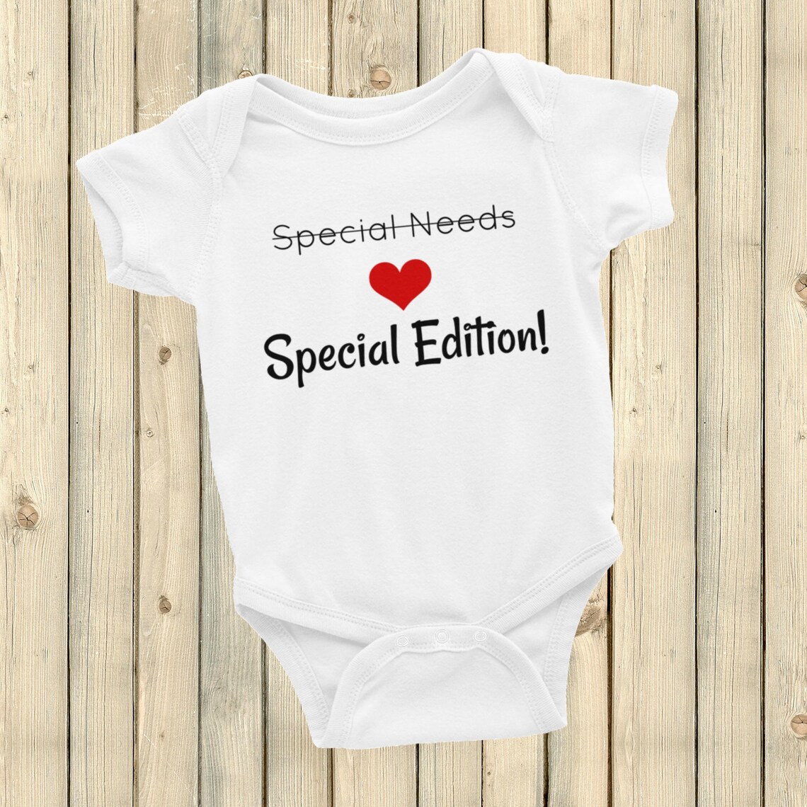 Special Edition Not Special Needs Bodysuit Choose Color Etsy