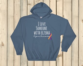 I Love Someone with Eczema Awareness Hoodie Sweatshirt - Choose Color