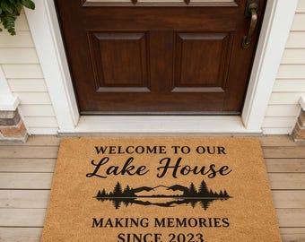 Lake House Welcome Doormat,Personalized Lake House Door Mat,Cabin Welcome Mat,Making Memories Since Custom Year,Vacation Home Decor