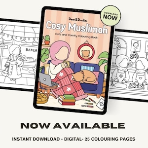 May include: A digital colouring book titled "Cosy Muslimah" is displayed on a tablet, featuring illustrations of a woman in a hijab. The image includes the text "Now Available" and "Instant Download - Digital - 25 Colouring Pages."