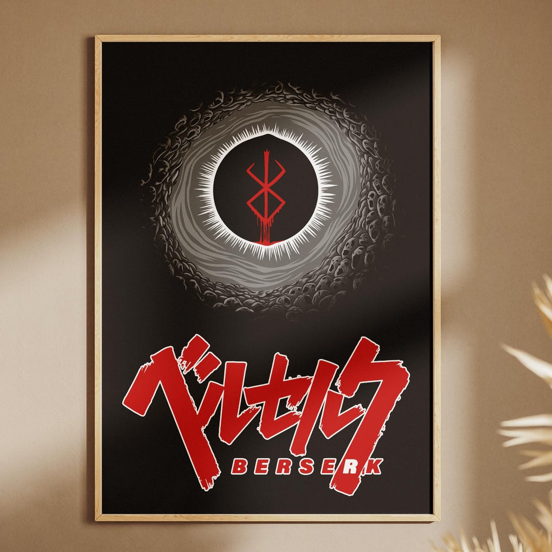 Berserk Brand of Sacrifice Rolled Posters | Anime Wall Art | Anime ...
