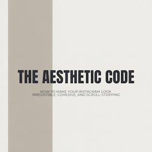 Peut inclure: Une couverture de livre avec le titre "THE AESTHETIC CODE" en lettres noires grasses. La couverture présente un fond beige clair avec une bande verticale grise sur la gauche. Le texte en dessous indique : "HOW TO MAKE YOUR INSTAGRAM LOOK IRRESISTIBLE, COHESIVE, AND SCROLL-STOPPING".