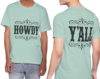 Howdy Y'all T-Shirt | Western Cowboy Tee