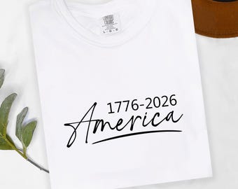 America 250 Shirt, Independence Day Shirt, Celebrate 250th Anniversary Shirt,4th of July Shirt Patriotic Gift,Independence Day 4th of July