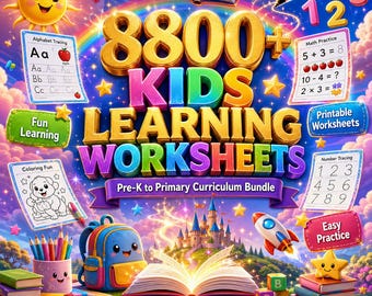 8800+ Kids Learning Worksheets Bundle – Pre-K to Primary Curriculum (Digital Download)