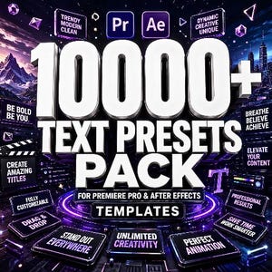 以下が含まれることがあります： Premiere Pro および After Effects 用のテキスト プリセット パックを宣伝するデジタル グラフィック。画像には、大きな太字の白い文字で「10000+ TEXT PRESETS PACK」というテキストが表示され、追加のテキストとデザイン要素が含まれています。