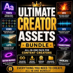 May include: A digital asset bundle graphic featuring the text ULTIMATE CREATOR ASSETS BUNDLE in gold and white. It includes sections for fonts, VFX, icons, SFX, LUTS, transitions, motion graphics, and overlays with icons and descriptive text.