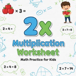 Può includere: Un colorato foglio di lavoro sulla moltiplicazione per bambini. Il titolo "2X Multiplication Worksheet" è in blu e verde. L'immagine include problemi di matematica, illustrazioni di mele e un ragazzo dei cartoni animati che tiene in mano delle mele. È incluso anche il testo "Math Practice for Kids".