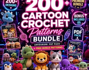 200 Cartoon Crochet Patterns Bundle | Amigurumi PDF Pack + Free Bonus Patterns