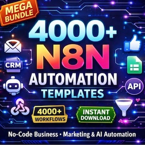 Könnte beinhalten: Eine digitale Grafik, die Automatisierungsvorlagen bewirbt. Das Bild zeigt den Text "4000+ N8N AUTOMATION TEMPLATES" in leuchtenden Farben, zusammen mit Symbolen für CRM, API und Workflows. Die Wörter "MEGA BUNDLE" und "INSTANT DOWNLOAD" werden ebenfalls angezeigt.