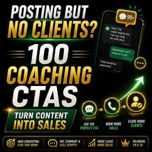 100 Coaching CTAs That Turn Followers Into Paying Clients | Sales & DM Scripts | END