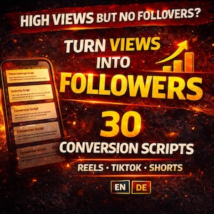 Könnte beinhalten: Werbegrafik mit feurigem Hintergrund. Der Text lautet „HIGH VIEWS BUT NO FOLLOWERS? TURN VIEWS INTO FOLLOWERS“ mit einem Smartphone, das Skripte anzeigt. Außerdem steht dort „30 CONVERSION SCRIPTS“ für Reels, TikTok und Shorts.