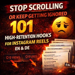 Stop Scrolling Instantly – 101 Viral Hooks for Instagram Reels (High Retention | EN/DE)