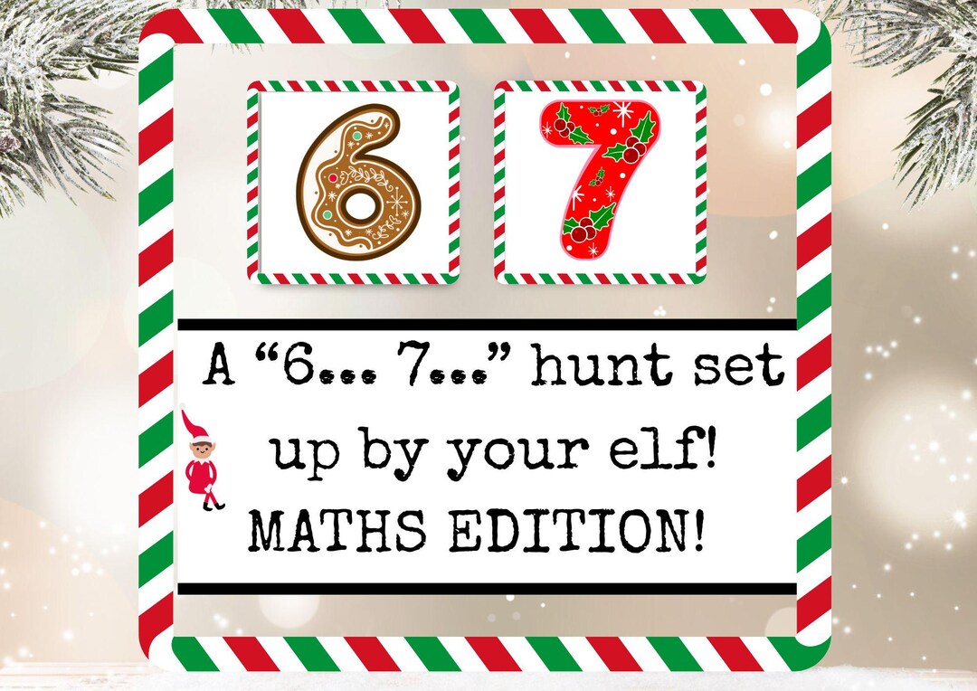 A Printable “6...7... Meme” Elf Hunt - Maths Edition! - Etsy