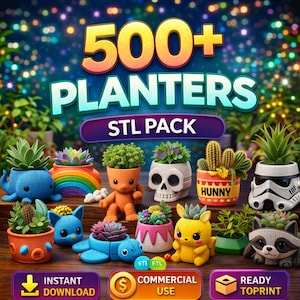 May include: A collection of 3D-printed planters in various shapes, including an octopus, a rainbow, a Groot-like figure, a skull, and a raccoon. The image features the text "500+ PLANTERS STL PACK" and icons for instant download, commercial use, and ready to print.