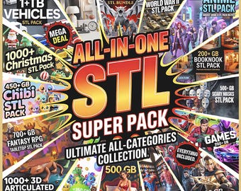 200,000+ 3D Print Models | Ultimate STL Mega Bundle 2026 Edition | 50+ Organised Categories | Instant Download