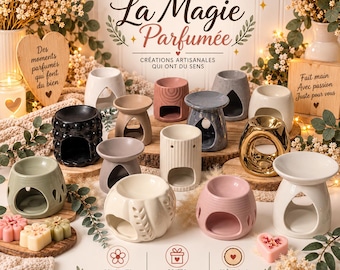 Peut inclure: Une collection de brûle-parfums en céramique de formes, tailles et couleurs variées, incluant blanc, noir, rose, bleu et doré. L'image présente le texte La Magie Parfumée, Créations Artisanales Qui Ont Du Sens, Fondants Parfumés, Objets Personnalisés, Créations Sur Bois, et Fait Main Avec Passion Juste Pour Vous.