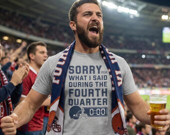Camiseta engraçada de futebol americano – Desculpe pelo que eu disse, produto para torcedores no dia do jogo.