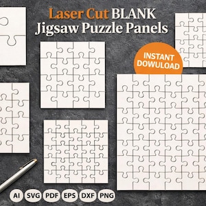 May include: A collection of laser-cut blank jigsaw puzzle panels in various sizes, arranged on a dark surface. The panels are white with black puzzle piece outlines. Text in the image reads "Laser Cut BLANK Jigsaw Puzzle Panels" and "INSTANT DOWNLOAD".