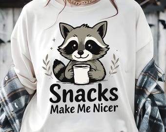 Funny Raccoon PNG – Snacks Makes Me Nicer | Sarcastic SVG PNG | Sassy Raccoon Meme Design | Trendy Sublimation Graphic