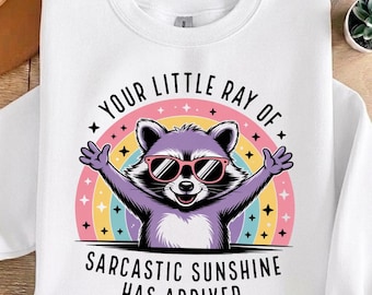 Funny “Your Little Ray of Sarcastic” PNG, Sarcastic Quote Design, Humorous Shirt & Mug Sublimation, Digital Download