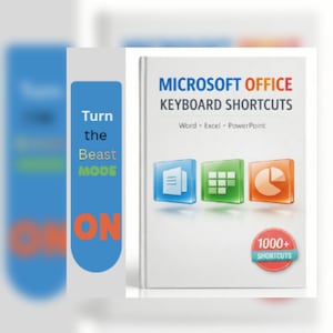 Może przedstawiać: Książka zatytułowana "Microsoft Office Keyboard Shortcuts" z tekstem "Word, Excel, PowerPoint". Okładka zawiera niebieskie, zielone i pomarańczowe ikony oraz czerwone koło z napisem "1000+ Shortcuts". Niebieski baner głosi "Turn the Beast Mode ON."