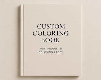 Custom Coloring Book from Your Photos | Personalized Coloring Pages | Kids, Couples, Pets | Digital Download