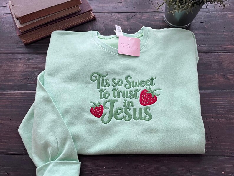 Tis so Sweet to Trust in Jesus Sweatshirt - Etsy