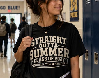 Straight Outta Summer Class of 2027 PNG SVG, Diseño de camiseta de regreso a clases, Gráfico de primer año 2027, Mentalmente todavía de vacaciones, Escuela secundaria