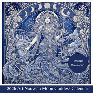 Peut inclure: Illustration de style Art nouveau d'une déesse de la lune en nuances de bleu et blanc. La déesse tient un bâton avec un croissant de lune, entourée d'éléments célestes. Le texte "Téléchargement instantané" et "Calendrier 2026 Art Nouveau Moon Goddess" est inclus.