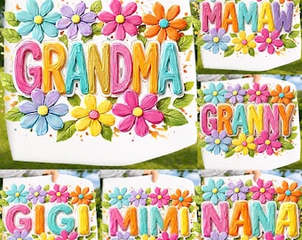 Brushstroke Grandma Mama Granny Gigi Mimi Nana Ready to Press DTF Transfer, Floral Grandma Names Design, Family Gift Shirt Print Set