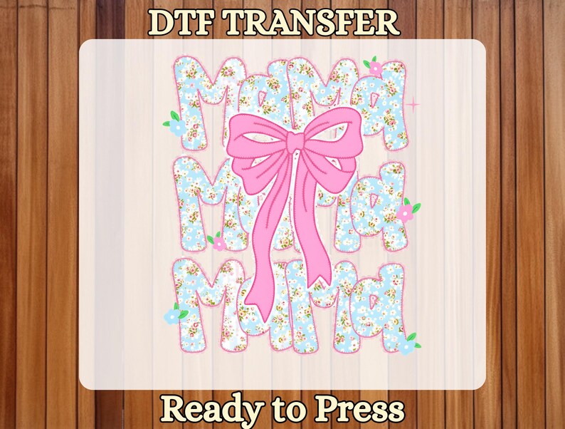 Coquette Bow Mama DTF Transfer, Preppy Floral Bow Design Ready to Press, Cute Pink Blue Retro Mama Shirt Print, Mothers Day Gift, Girly Mama image 2