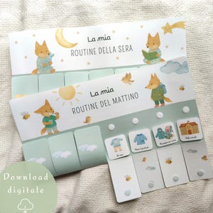 Könnte beinhalten: Illustrierte Routine-Charts mit dem Text "La mia ROUTINE DELLA SERA" und "La mia ROUTINE DEL MATTINO". Die Charts zeigen Cartoon-Füchse, Sterne, einen Mond, eine Sonne und andere Illustrationen. Der Text "Download digitale" ist ebenfalls sichtbar.