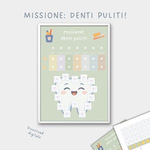 Op de afbeelding: Een ingelijste poster met de tekst "MISSIONE: DENTI PULITI!" en "Download digitale". De poster toont een lachende tand omringd door kleinere tanden, een tandenborstel en een schema om de mondhygiëne bij te houden.