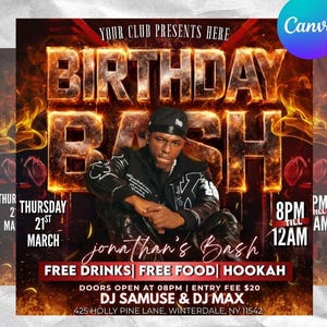 May include: A promotional flyer for a birthday event. The design features a man in a black jacket, with the words "BIRTHDAY BASH" in large, fiery letters. Additional text includes event details, such as date, time, and location.