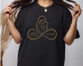 Mama Forever My Mom My Hero Graphic Tee, Soft Cotton Motherhood Shirt