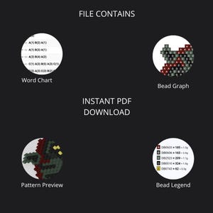 May include: A digital download graphic with the text "FILE CONTAINS" and "INSTANT PDF DOWNLOAD". The image includes a word chart, bead graph, pattern preview, and bead legend. The bead legend shows measurements in grams.