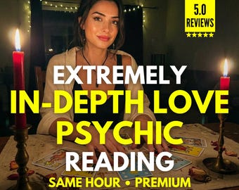 In-Depth Love Psychic Reading | Same Hour Clarity