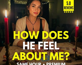 How Does He Feel About Me? Love Tarot Reading, Same Hour, Psychic Reading